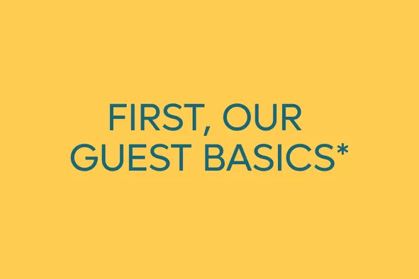 First, our guest basics